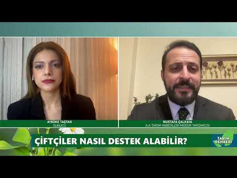 TARIM REBERİ AYBÜKE TAŞTAN İLE KONUK; ANADOLU AJANSI TARIM HABERİ MÜDÜR YARDIMCISI MUSTAFA ÇALKAYA